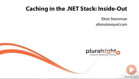 Pluralsight - Caching in the .NET Stack Inside-Out (repost)