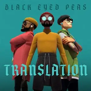The Black Eyed Peas - Translation (2020)