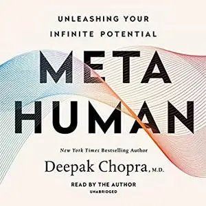 Metahuman: Unleashing Your Infinite Potential [Audiobook]