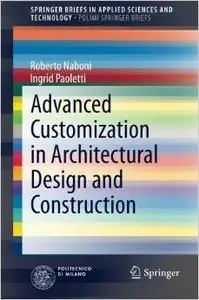 Advanced Customization in Architectural Design and Construction