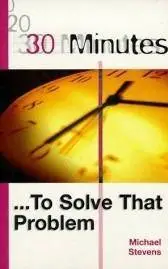 Michael Stevens - 30 Minutes to Solve a Problem [Repost]