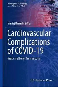 Cardiovascular Complications of COVID-19: Acute and Long-Term Impacts