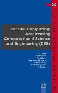 Parallel Computing: Accelerating Computational Science and Engineering (CSE)