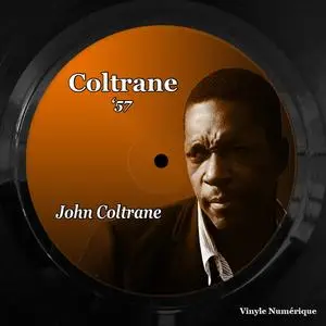 John Coltrane - Coltrane '57 (2023) [Official Digital Download]