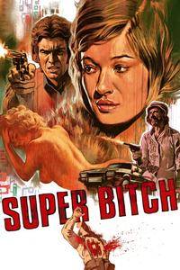 Si può essere più bastardi dell'ispettore Cliff? / Super Bitch (1973)