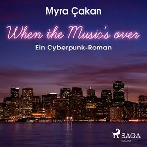 «When the Music's Over» by Myra Cakan