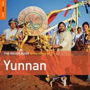 VA - Rough Guide to the Music of Yunnan (2022)