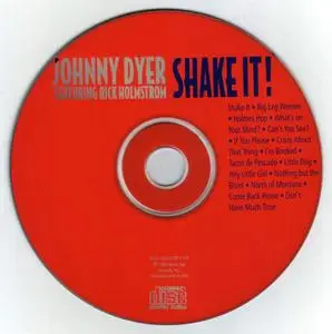 Johnny Dyer Featuring Rick "L.A. Holmes" Holmstrom - Shake it! (1995)