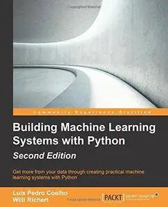 Building Machine Learning Systems with Python (2nd Revised edition) (Repost)