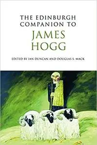 The Edinburgh Companion to James Hogg