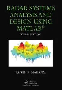 Radar Systems Analysis and Design Using MATLAB 3rd Edition (Instructor Resources)