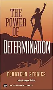 The Power of Determination