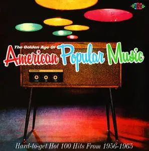 Various Artists - The Golden Age Of American Popular Music 1956-1965 (2006) {Ace Records CDCDH 1111}