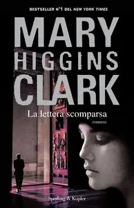 Mary Higgins Clark - La lettera scomparsa