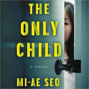 The Only Child: A Novel [Audiobook]