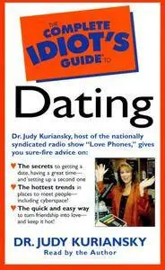 The Complete Idiot's Guide to Dating [Audiobook]