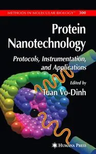 Protein Nanotechnology: Protocols, Instrumentation, And Applications