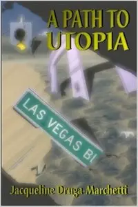 A Path to Utopia