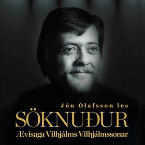«Söknuður – Ævisaga Vilhjálms Vilhjálmssonar» by Jón Ólafsson