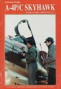 Serie Fuerza Aérea Argentina Nro. 2: McDonnell Douglas A-4P/C Skyhawk (Repost)