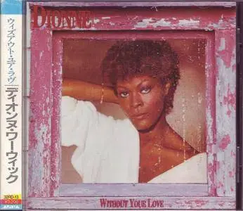 Dionne Warwick - Without Your Love (1985) [Japan, 1st Press]
