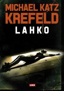 «Lahko» by Michael Katz Krefeld