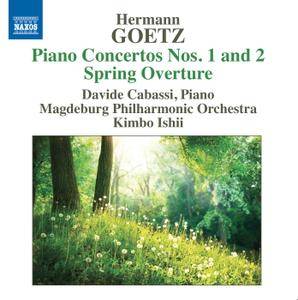 Hermann Goetz - Piano Concertos Nos. 1 & 2 - Davide Cabassi, Magdeburg Philharmonic Orchestra (2016) {Naxos 8.573327}
