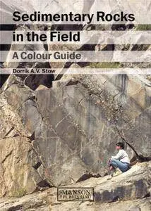 Sedimentary Rocks in the Field: A Colour Guide (Repost)