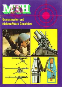 MTH - Granatwerfer und Ruckstozfreie Geschutze