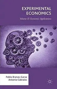 Experimental Economics: Volume II: Economic Applications