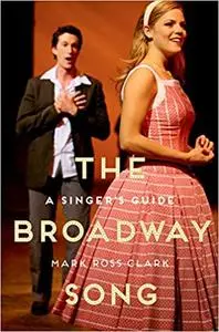 The Broadway Song: A Singer's Guide (Repost)