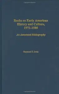 Books on Early American History and Culture, 1971-1980