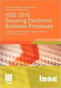 ISSE 2010 Securing Electronic Business Processes