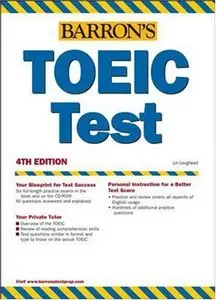 Barron's TOEIC Test (Barron's How to Prepare for the Toeic Test. Test of English for International Communication)  