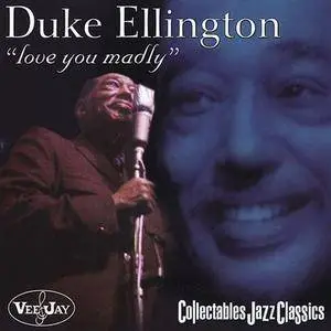 Duke Ellington - Love You Madly (1974) [Reissue 2002]