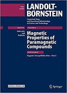 Magnetic Properties of Paramagnetic Compounds: Subvolume B, Magnetic Susceptibility Data – Part 2