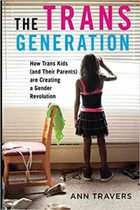 The Trans Generation: How Trans Kids