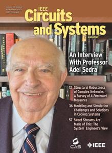 IEEE Circuits and Systems Magazine - Q1, 2023