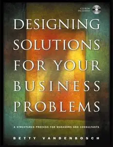 Designing Solutions for Your Business Problems (Repost)