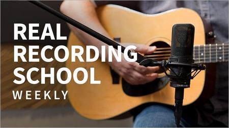 Real Recording School Weekly [Updated 10/29/2018]