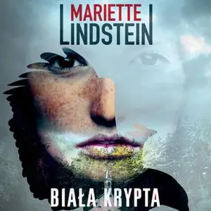 «Biała krypta» by Mariette Lindstein