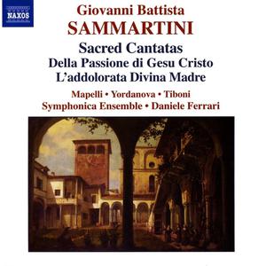 Daniele Ferrari, Symphonica Ensemble - Giovanni Battista Sammartini: Sacred Cantatas Vol. 3 (2006)
