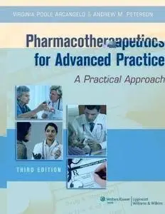 Pharmacotherapeutics for Advanced Practice (3rd Edition)  (repost)