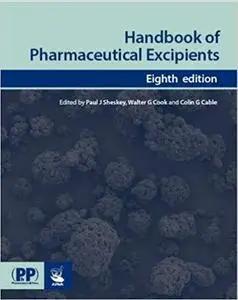 Handbook of Pharmaceutical Excipients Ed 8