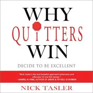 Why Quitters Win [Audiobook]