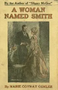 «A Woman Named Smith» by Marie Conway Oemler