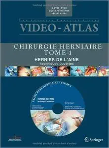 Vidéo- Atlas Chirurgie herniaire - Tome 1