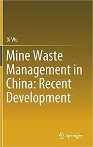 Mine Waste Management in China: Recent Development