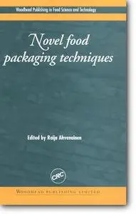 Raija Ahvenainen, «Novel Food Packaging Techniques»