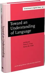Toward an Understanding of Language